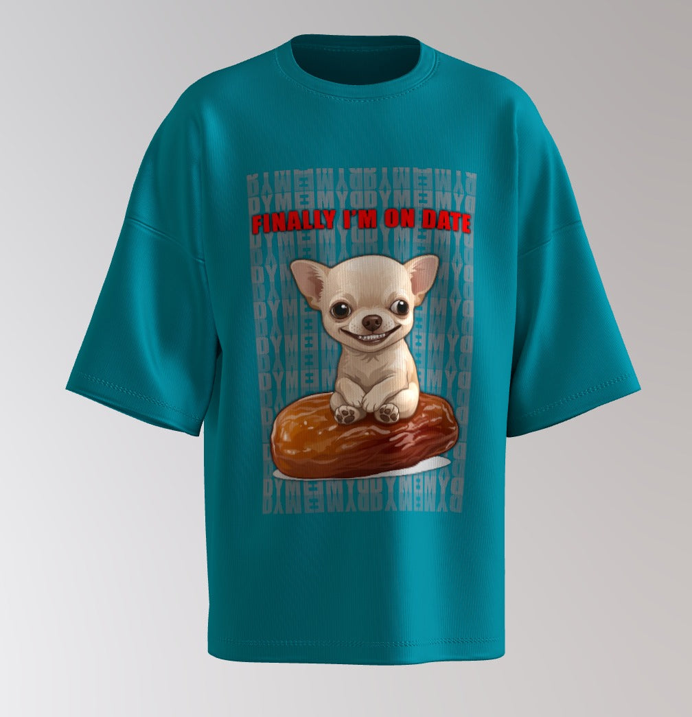 Cute Evil DOG Graphic Oversized T-Shirt – “Finally I’m On Date” Print with Vertical DYME Back