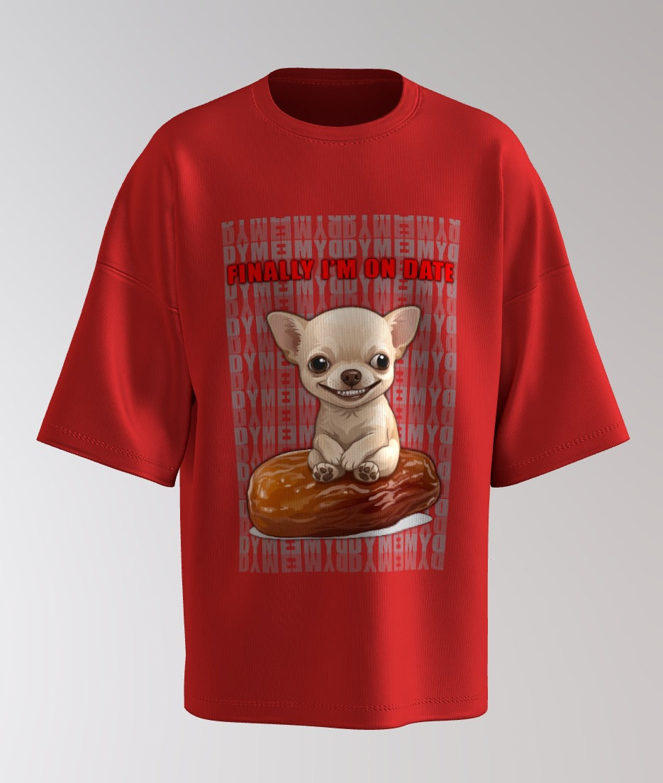 Cute Evil DOG Graphic Oversized T-Shirt – “Finally I’m On Date” Print with Vertical DYME Back