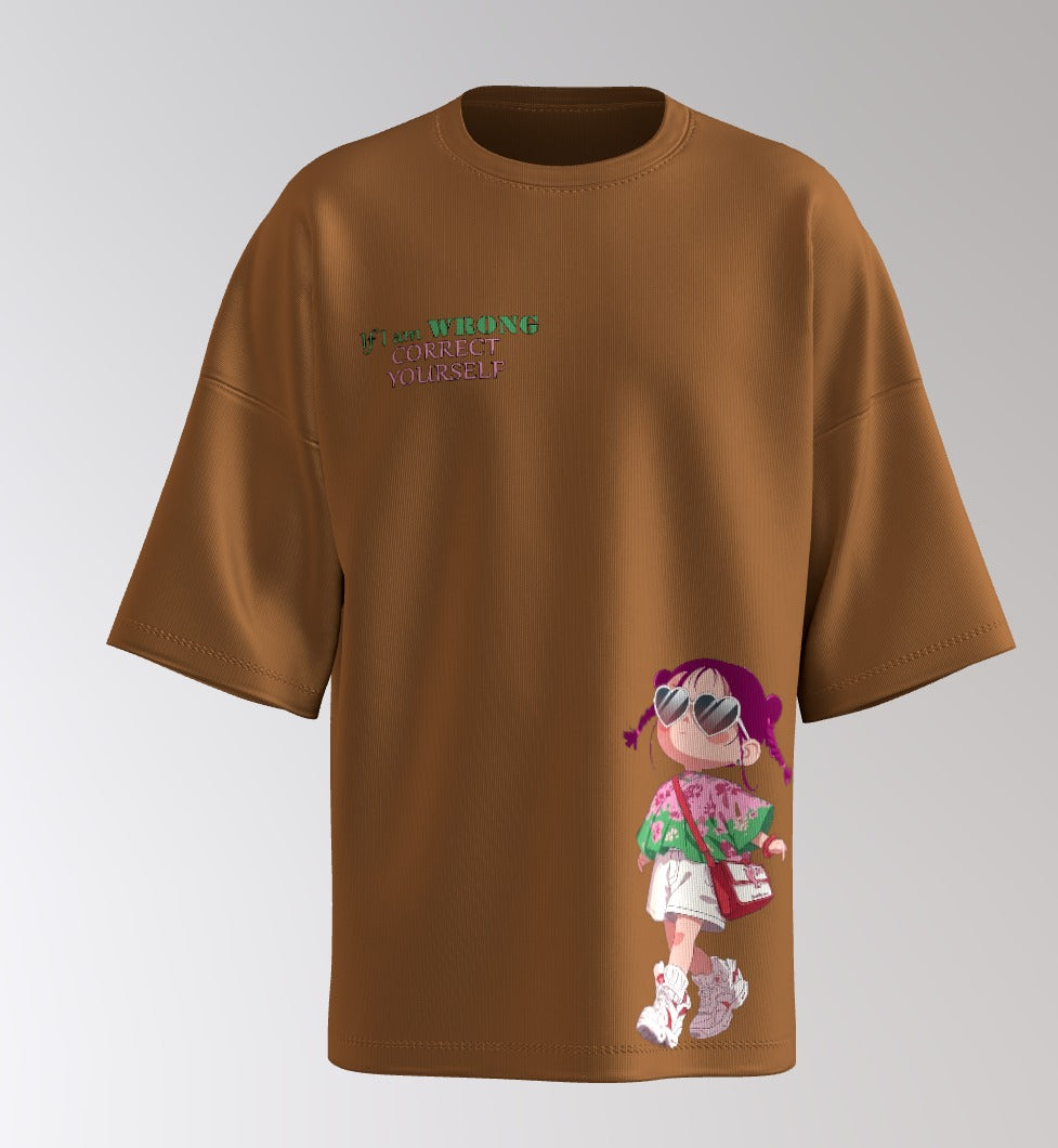 Oversized T-Shirt – Cute Girl Illustration “If I Am Wrong, Correct Yourself”