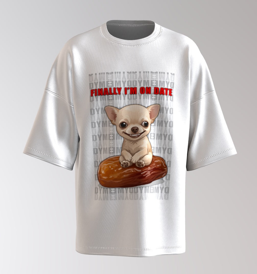Cute Evil DOG Graphic Oversized T-Shirt – “Finally I’m On Date” Print with Vertical DYME Back